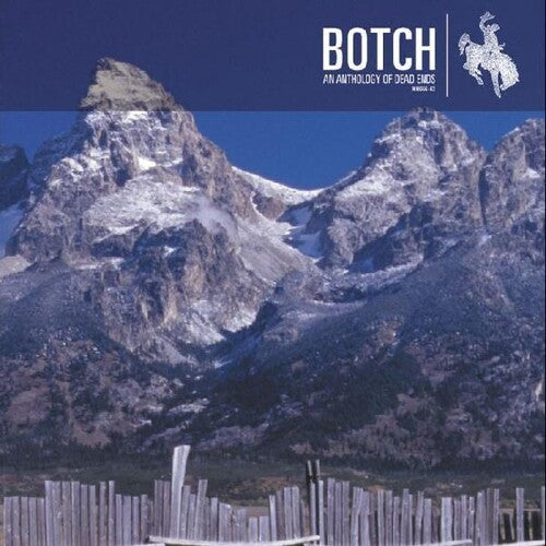 Botch: An Anthology Of Dead Ends