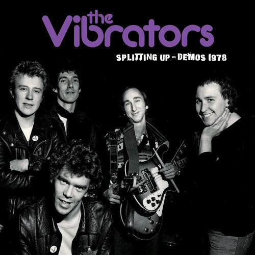 The Vibrators: Splitting Up Demos 1978 - PURPLE