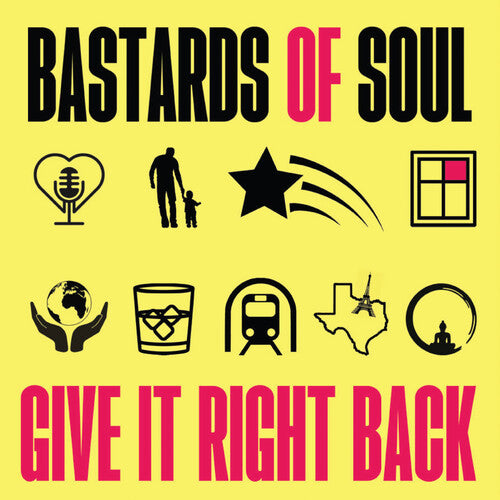 Bastards of Soul: Give It Right Back