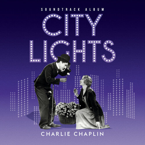 Charlie Chaplin: City Lights (Original Soundtrack)