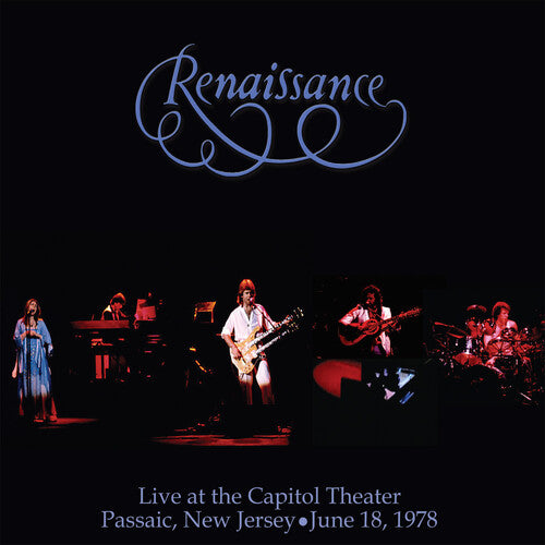 Renaissance: Live at the Capitol Theater - June 18, 1978