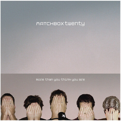 Matchbox Twenty: More Than You Think You Are
