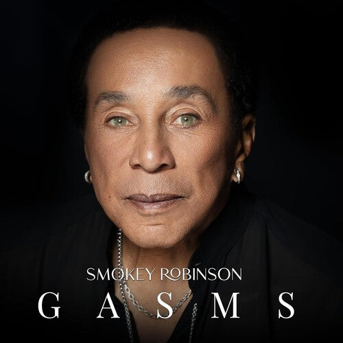 Smokey Robinson: Gasms