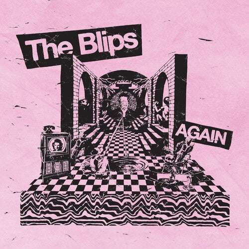 The Blips: Again