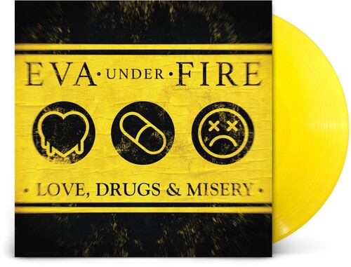 Eva Under Fire: Love, Drugs & Misery