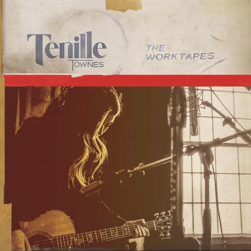 Tenille Townes: The Worktapes