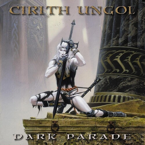 Cirith Ungol: Dark Parade