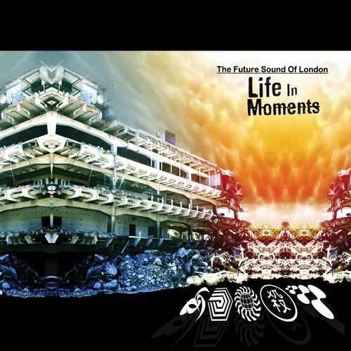 The Future Sound of London: Life Moments