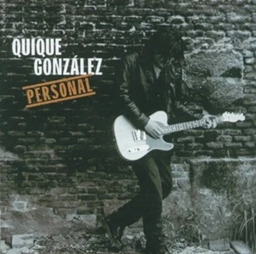 Quique Gonzalez: Personal