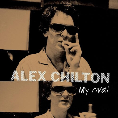 Alex Chilton: My Rival