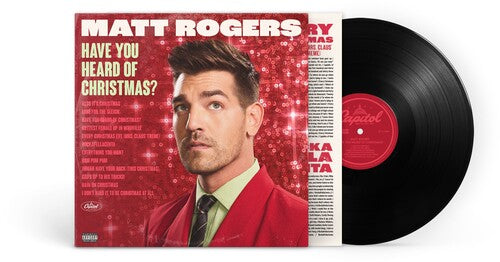 Matt Rogers: Have You Heard Of Christmas?