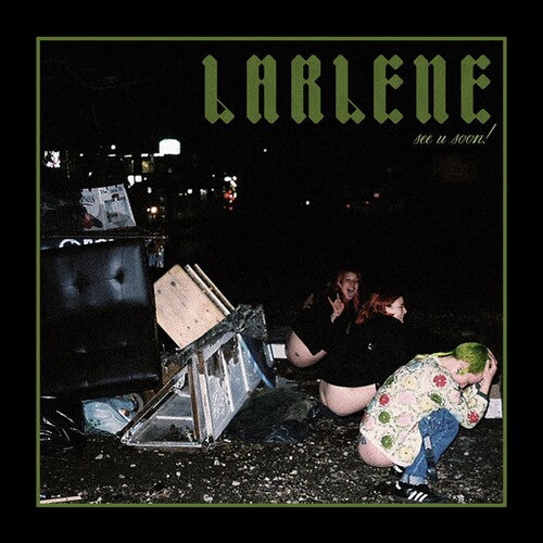 Larlene: See U Soon