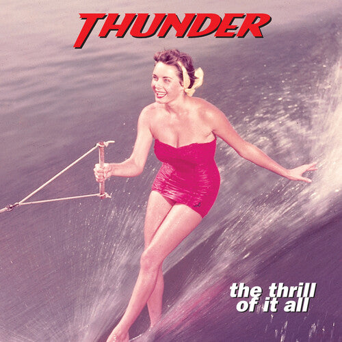 Thunder: The Thrill Of It All