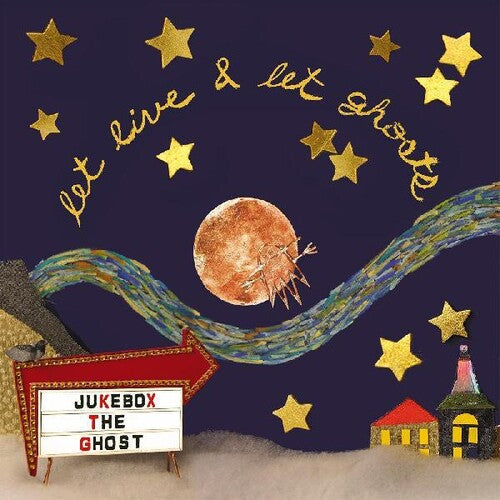 Jukebox the Ghost: Let Live And Let Ghosts