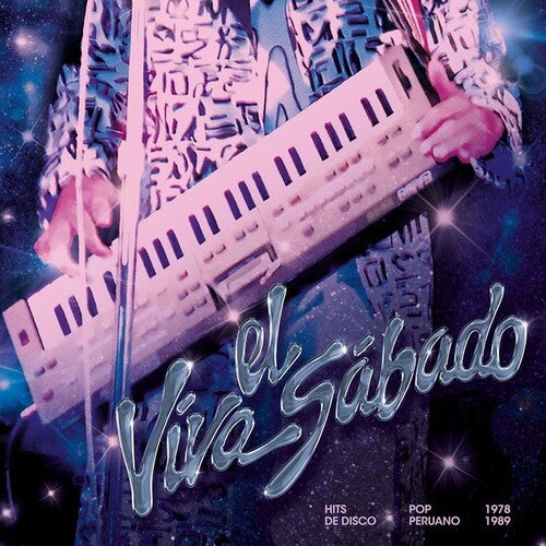 Various Artists: Viva El Sabado: Hits De Disco Pop Peruano (1978 - 1989)