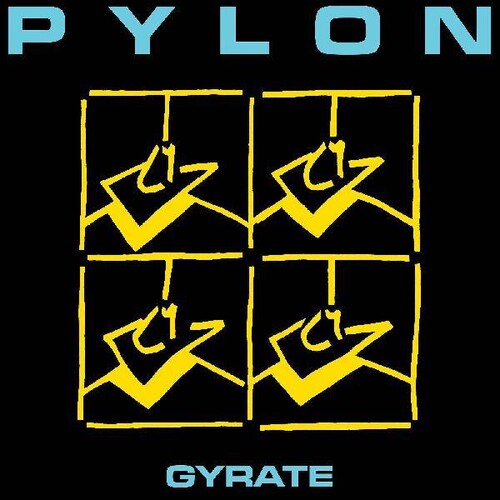 Pylon: Gyrate