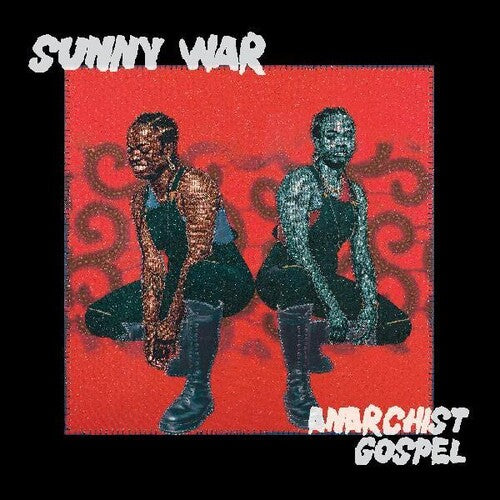 Sunny War: Anarchist Gospel