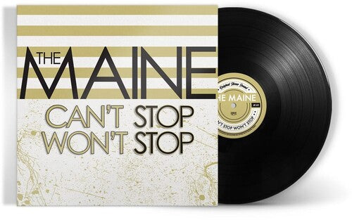 The Maine: Can't Stop Won't Stop (15th Anniversary Edition)