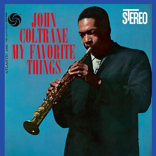 John Coltrane: My Favorite Things