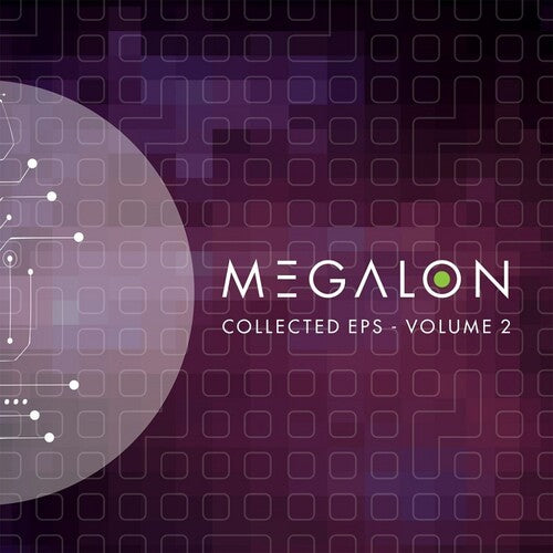 Megalon: Collected EP's Volume 2