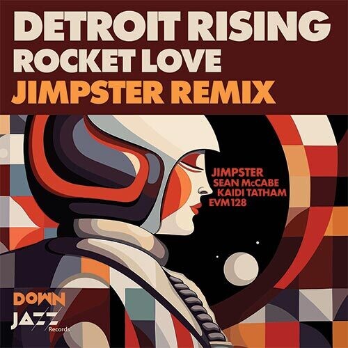 Detroit Rising: Rocket Love (Jimpster Remix)