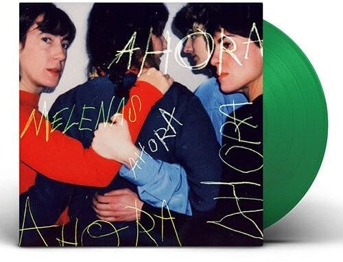 Melenas: Ahora - Transparent Green Vinyl