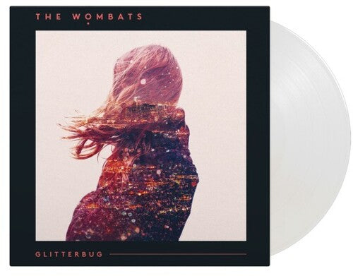 The Wombats: Glitterbug - Limited Gatefold 180-Gram Crystal Clear Vinyl