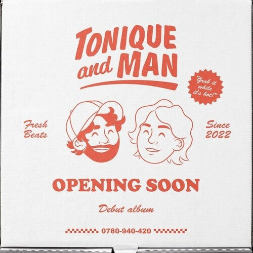 Tonique & Man: Opening Soon