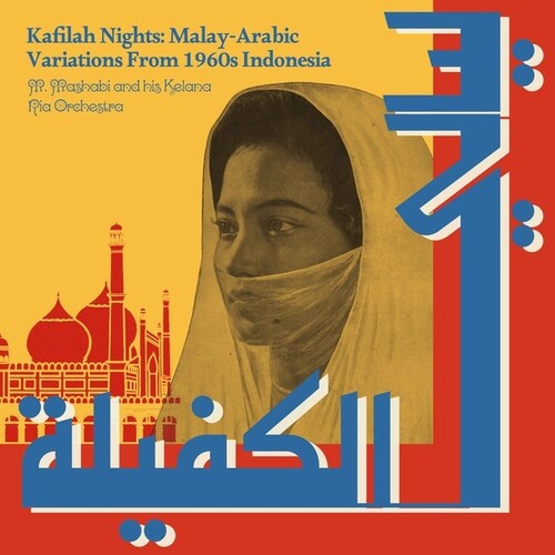 Kafilah Nights: Malay-Arabic Variations From 1960s Indonesia