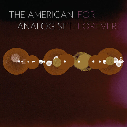 The American Analog Set: For Forever