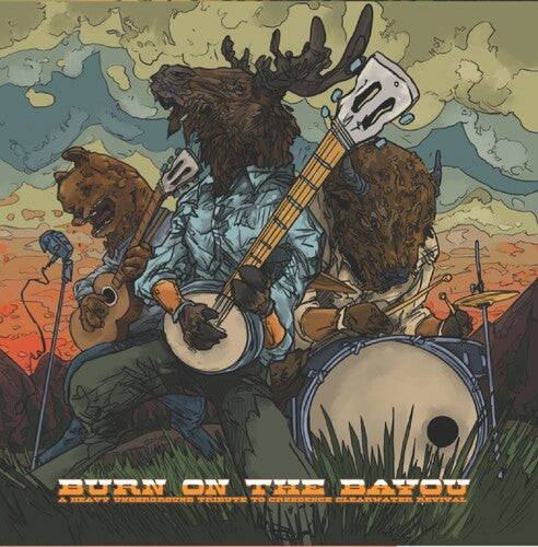 Various Artists: Burn On The Bayou: Heavy Underground Tribute To Creedence Clearwater Revival (Various Artists)