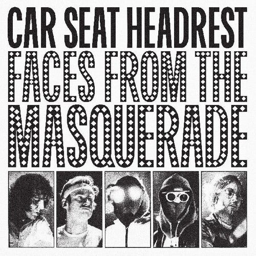 Car Seat Headrest: Faces From The Masquerade
