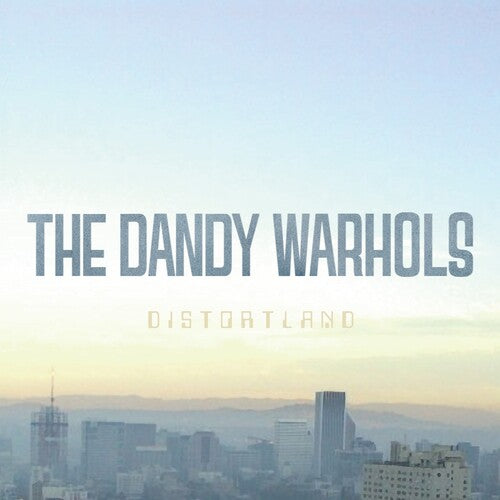 The Dandy Warhols: Distortland (2023 Repress)