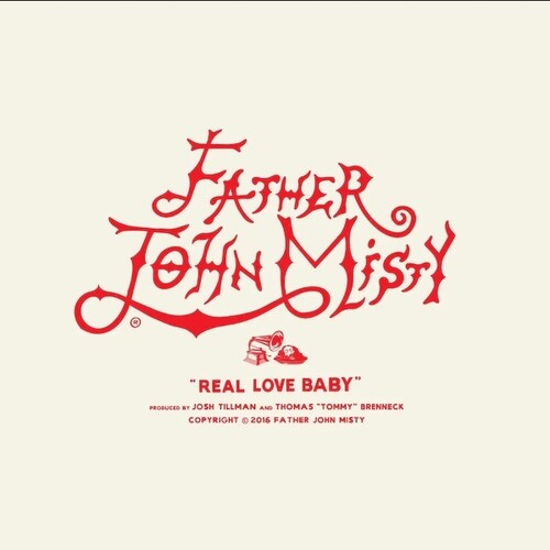 Father John Misty: Real Love Baby