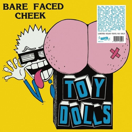 Toy Dolls: Bare Faced Cheek
