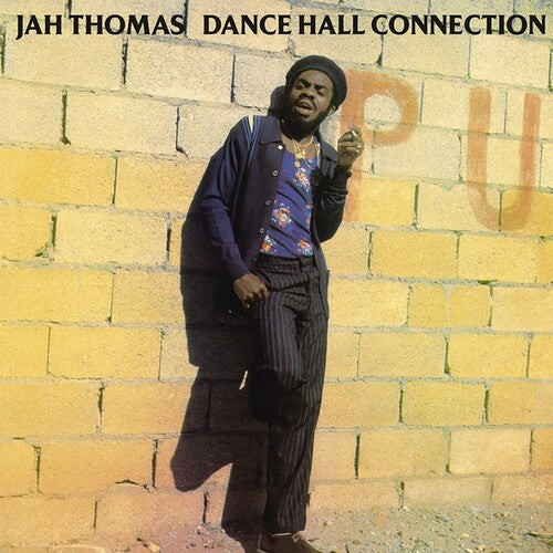 Jah Thomas: Dance Hall Connection