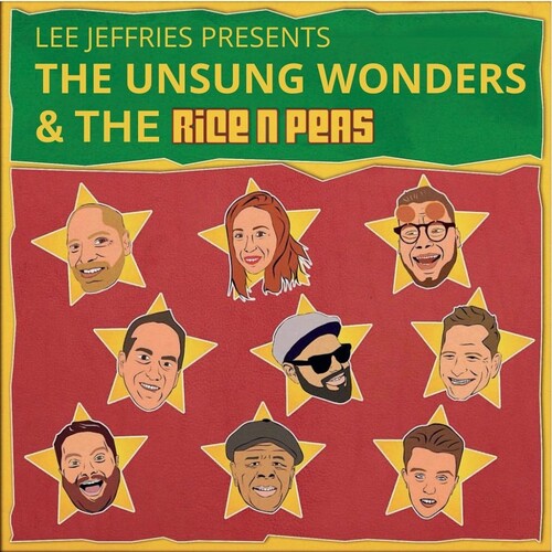 Unsung Wonders: Lee Jeffries presents The Unsung Wonders & The Rice N Peas