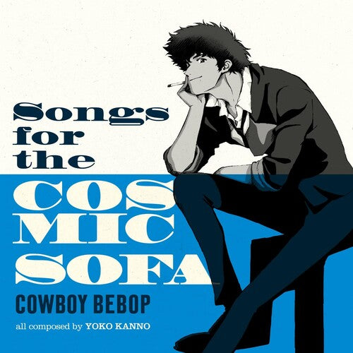 Seatbelts: COWBOY BEBOP: Songs For The Cosmic Sofa