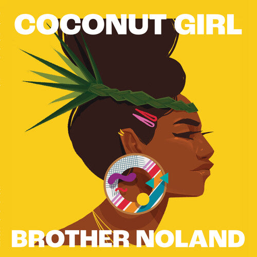 Brother Noland: Coconut Girl (1983 & 2023)