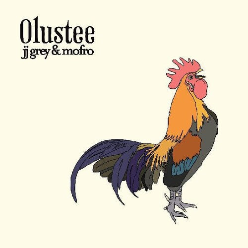 Jj Grey & Mofro: Olustee