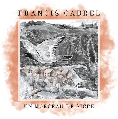 Francis Cabrel: Un morceau de Sicre