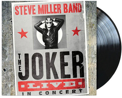 Steve Miller: The Joker Live In Concert