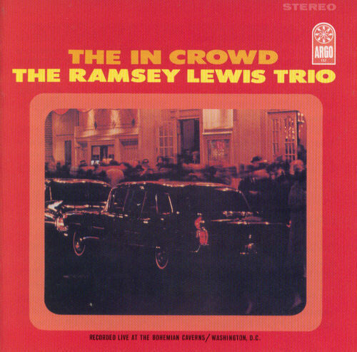 Ramsey Lewis Trio: The In Crowd (Verve By Request Series)