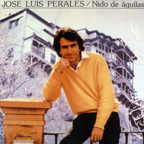 Jose Perales Luis: Nido De Aguilas