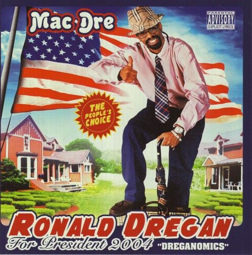 Mac Dre: Ronald Dregan - Dreganomics