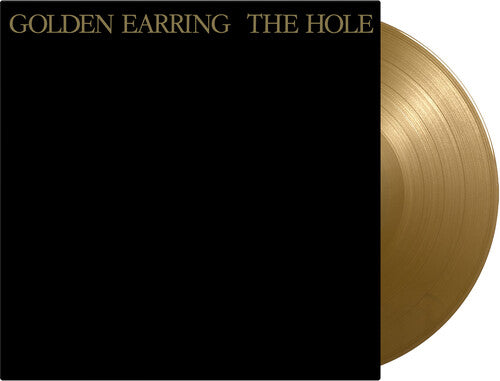 Golden Earring: Hole - Limited & Remastered 180-Gram Gold Colored Vinyl