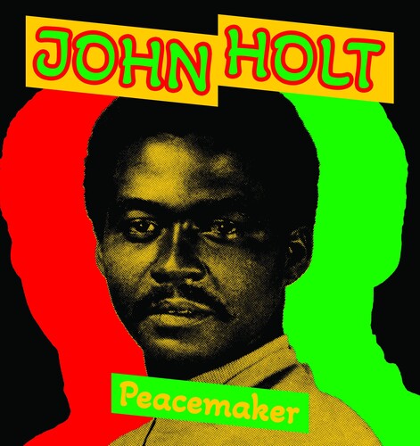 John Holt: Peace Maker