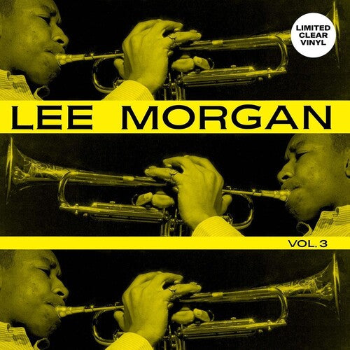 Lee Morgan: Volume 3