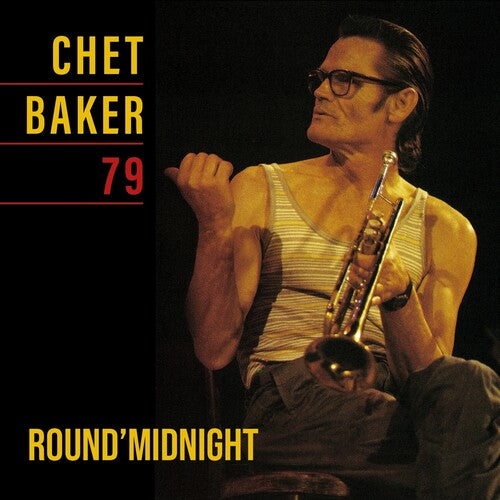 Chet Baker: Round Midnight 79