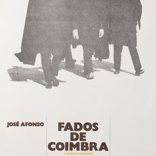 Jose Afonso: Fados De Coimbra E Outras Cancoes
